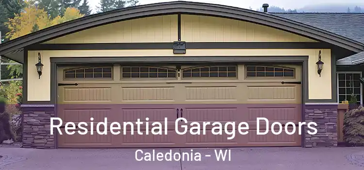  Residential Garage Doors Caledonia - WI