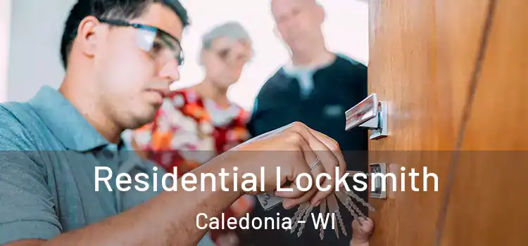  Residential Locksmith Caledonia - WI