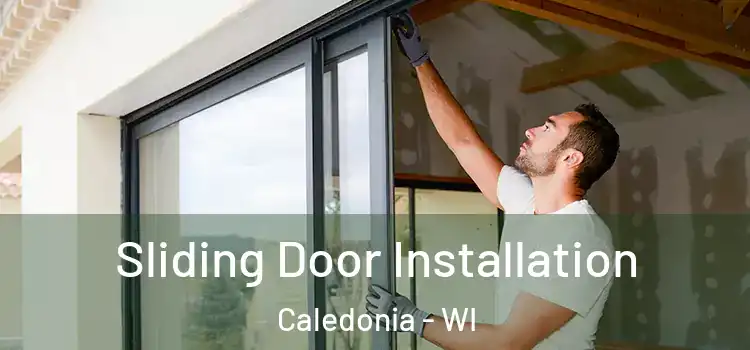  Sliding Door Installation Caledonia - WI