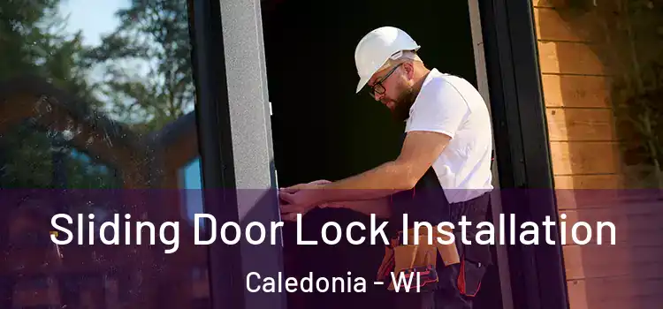  Sliding Door Lock Installation Caledonia - WI